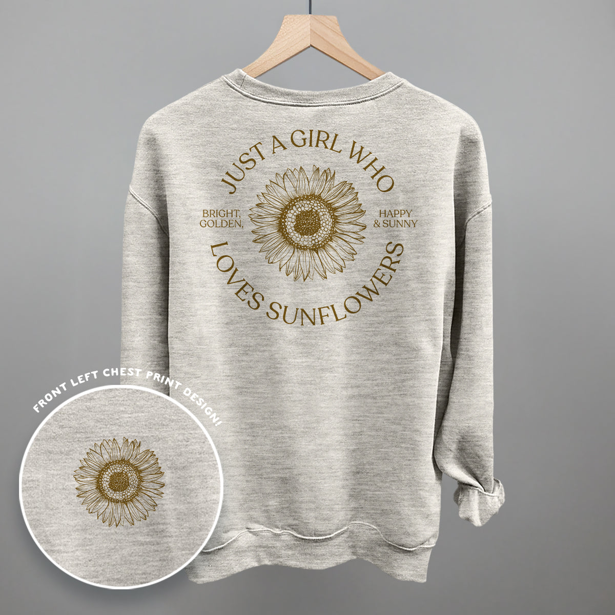 Just A Girl Who Loves Sunflowers (Back Print)