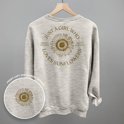 Just A Girl Who Loves Sunflowers (Back Print)