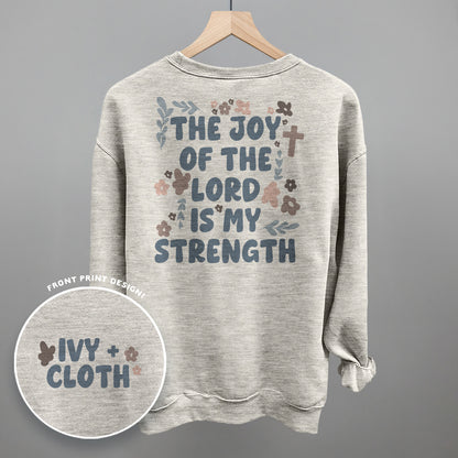 The Joy Of The Lord Is My Strength (Back Print)