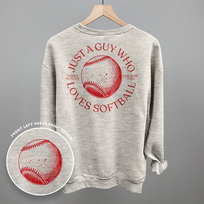 Just A Guy Who Loves Softball (Back Print)