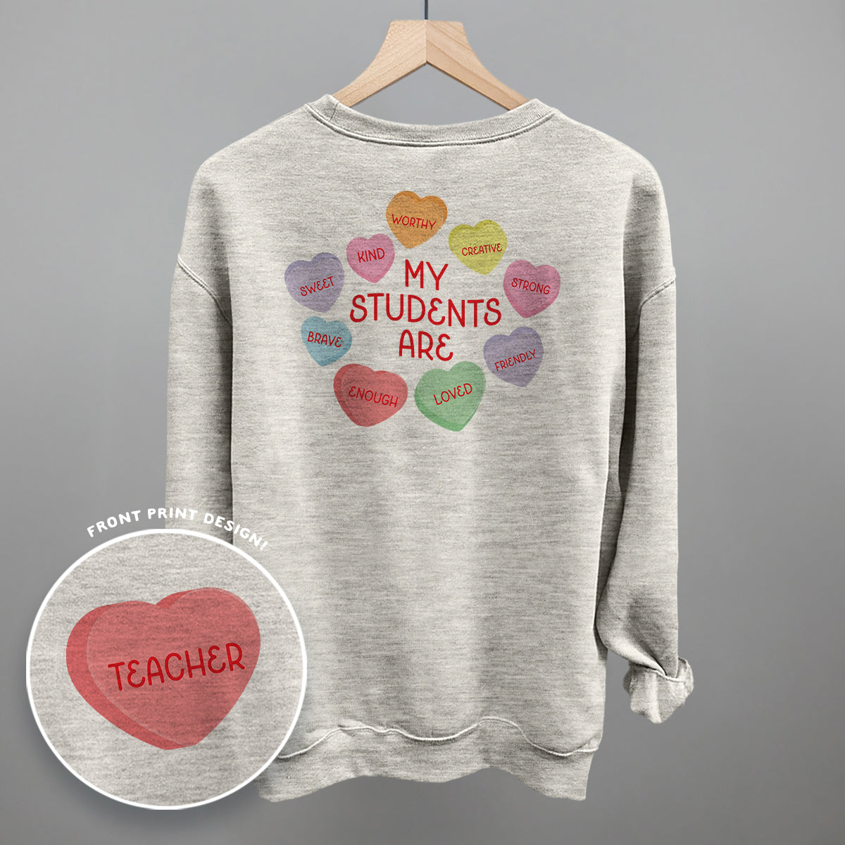 My Students Are (Candy Hearts) (Back Print)