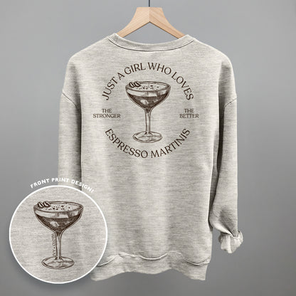 Just A Girl Who Loves Espresso Martinis (Back Print)