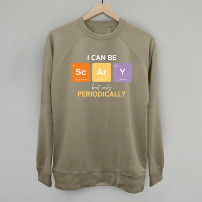 I Can Be Scary Periodically