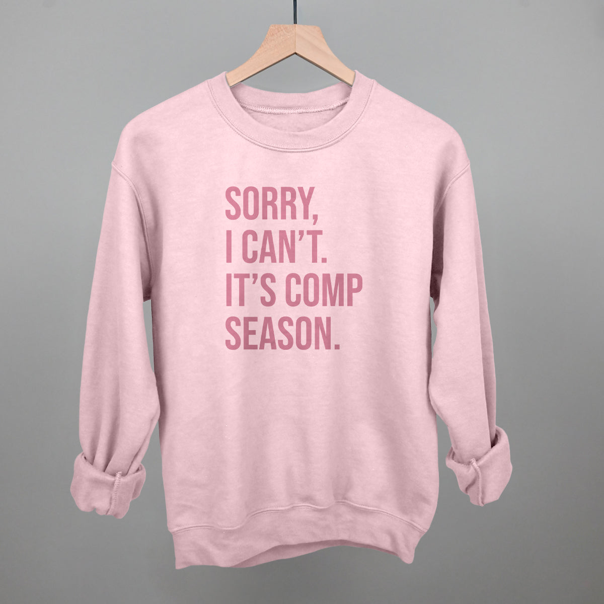 Sorry, I Can't. It's Comp Season.