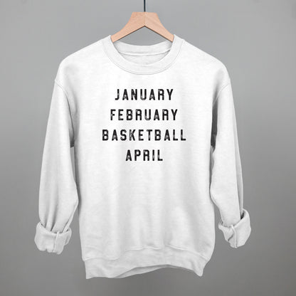 January February Basketball April