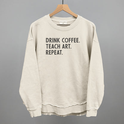 Drink Coffee Teach Art Repeat