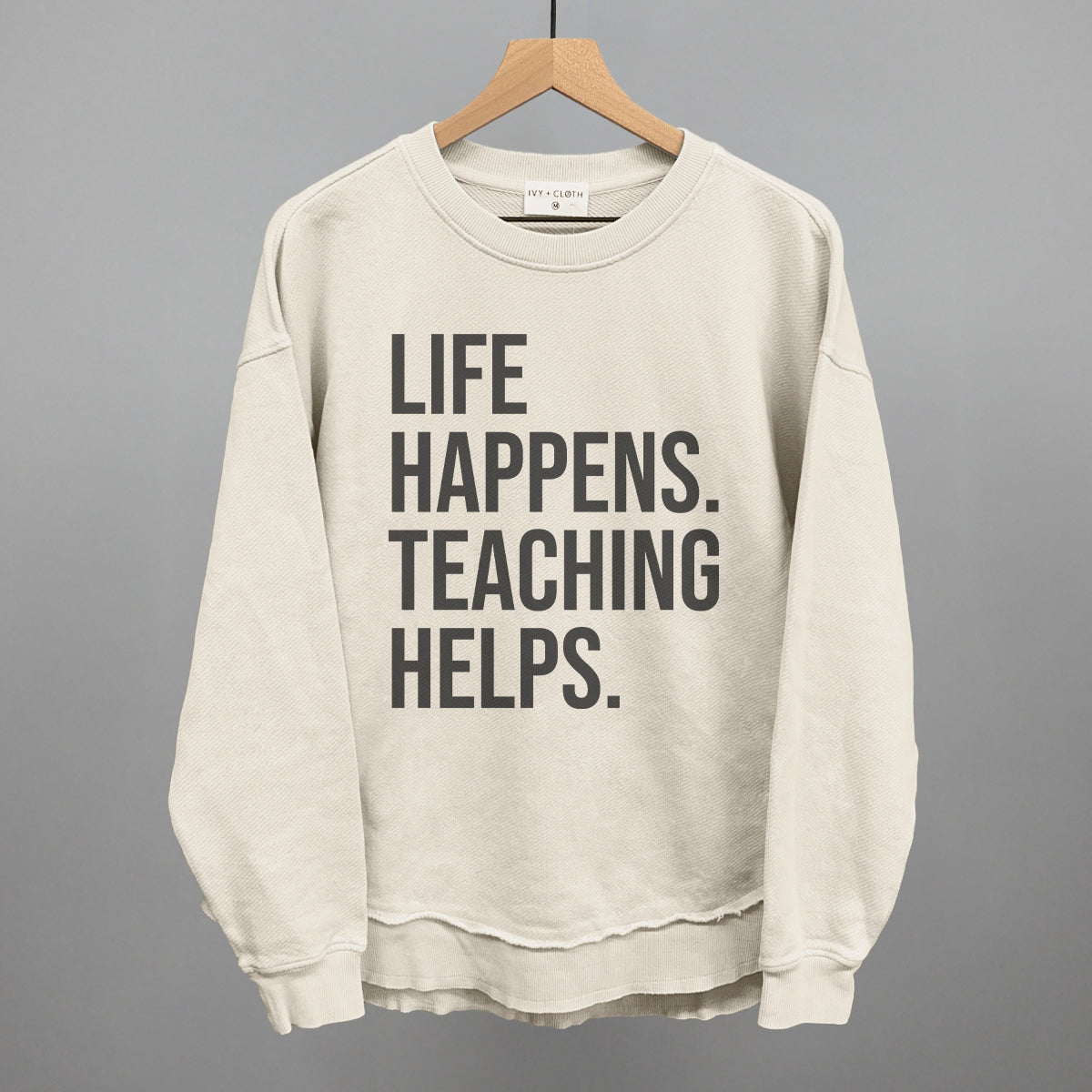 Life Happens Teaching Helps