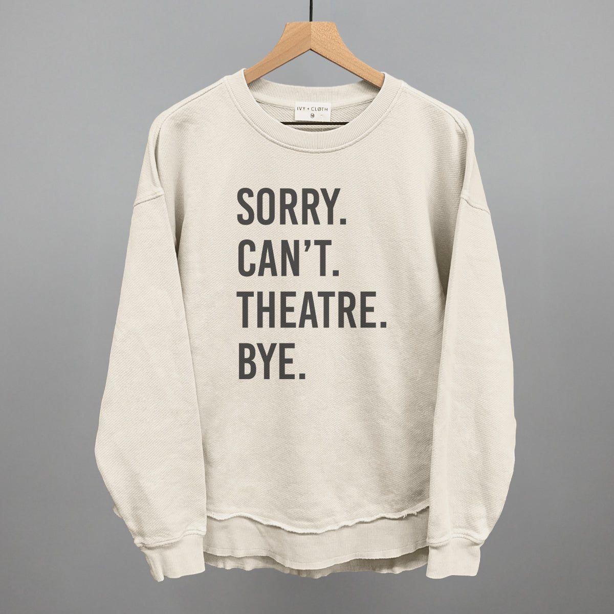 Sorry Can't Theatre Bye