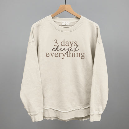 3 Days Changed Everything