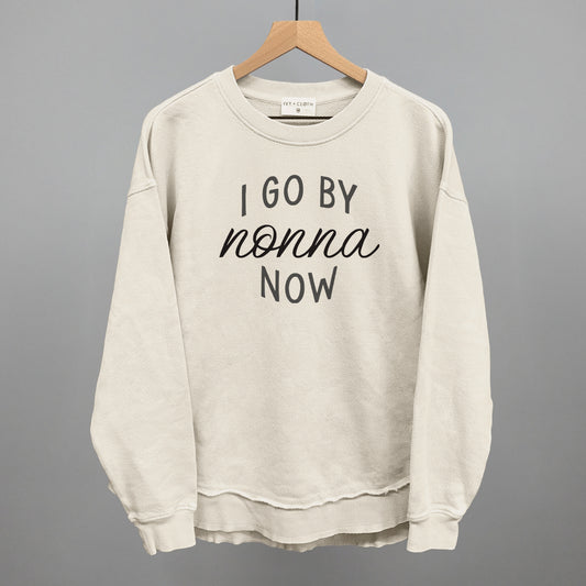 I Go By Nonna Now