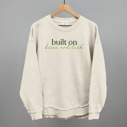 Built On Barre And Luck