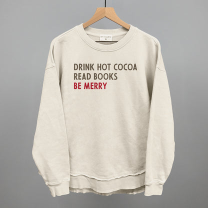 Drink Hot Cocoa Read Books Be Merry