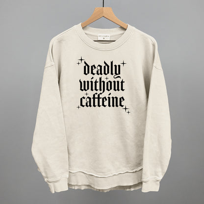 Deadly Without Caffeine