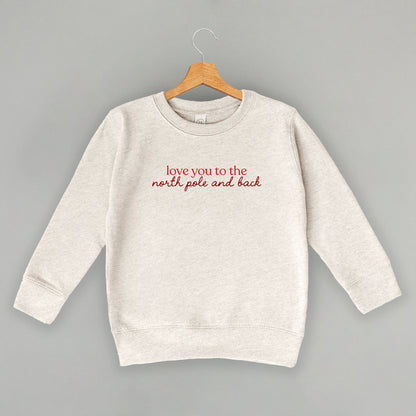 Love You To The North Pole And Back (Kids)