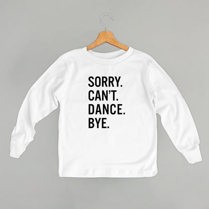 Sorry Can't Dance Bye (Kids)