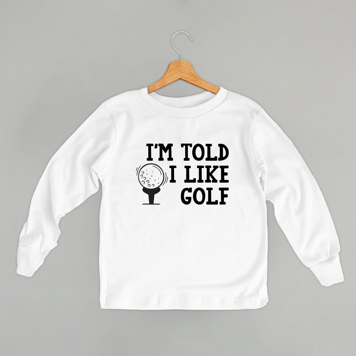 I'm Told I Like Golf (Kids)