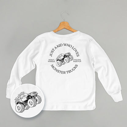 Just A Kid Who Loves Monster Trucks (Kids Back Print)