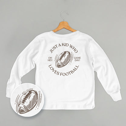 Just A Kid Who Loves Football (Kids Back Print)