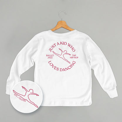 Just A Kid Who Loves Dancing (Kids Back Print)