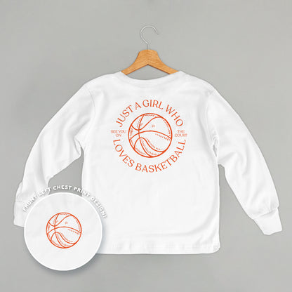 Just A Girl Who Loves Basketball (Kids Back Print)