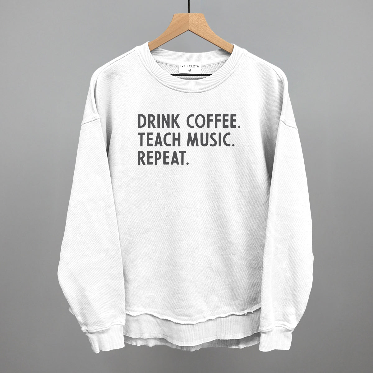 Drink Coffee Teach Music Repeat