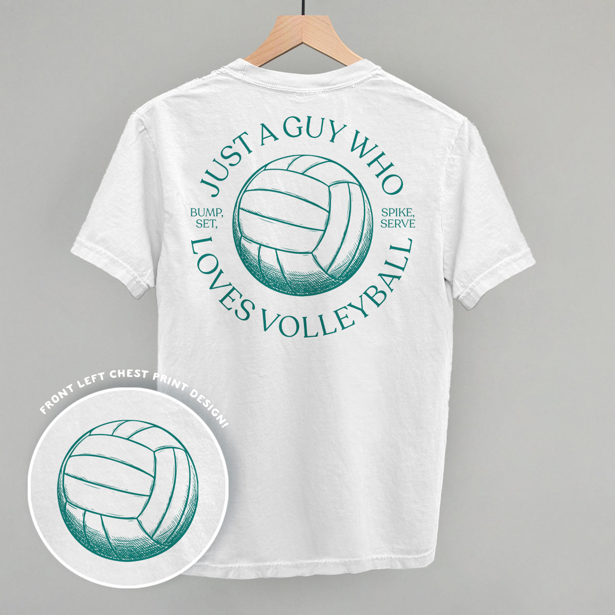 Just A Guy Who Loves Volleyball (Back Print)