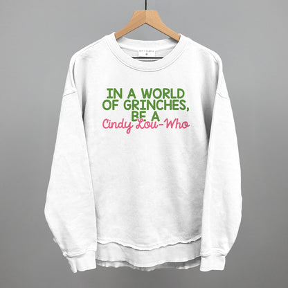 In A World Of Grinches, Be A Cindy-Lou Who