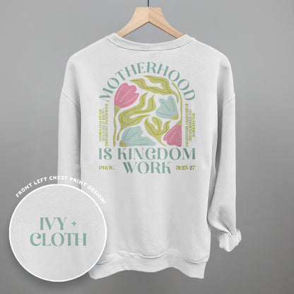 Motherhood Is Kingdom Work (Back Print)
