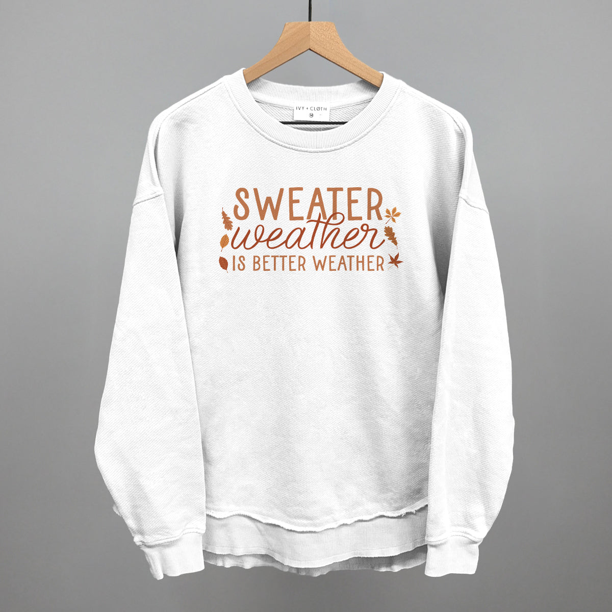 Sweater Weather Is Better Weather