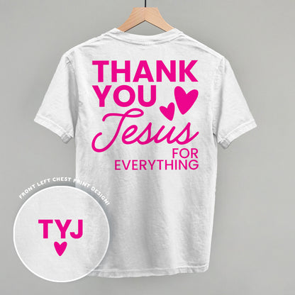 Thank You Jesus For Everything (Back Print)