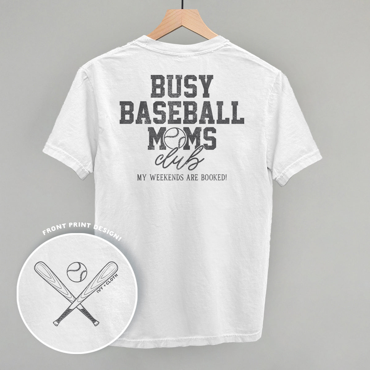 Busy Baseball Moms Club (Back Print) – Ivy + Cloth