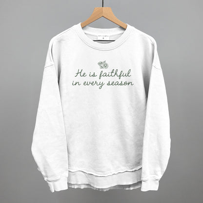 He Is Faithful In Every Season (Green Script)