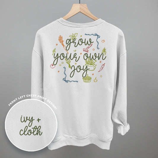 Grow Your Own Joy (Back Print)