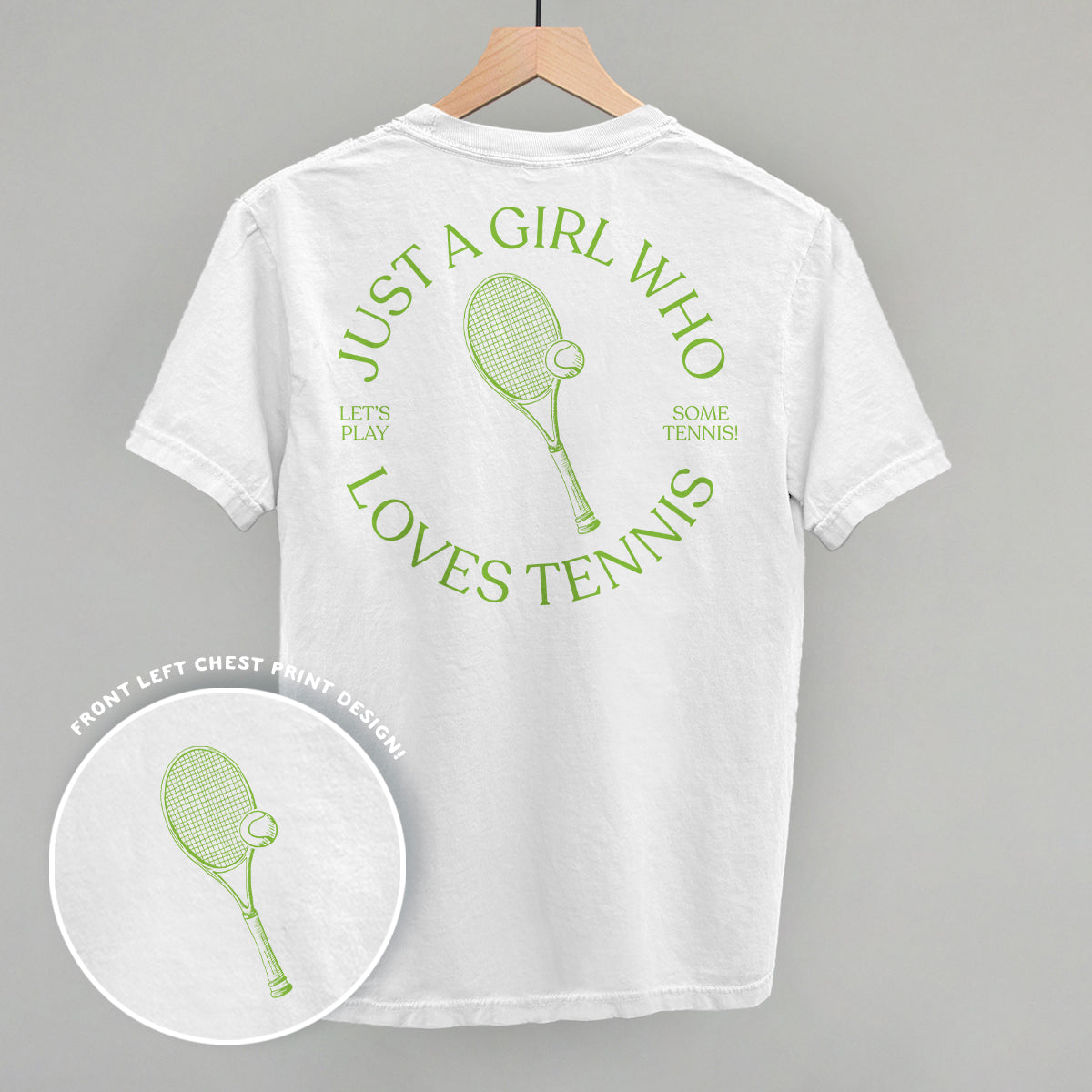 Just A Girl Who Loves Tennis (Back Print)