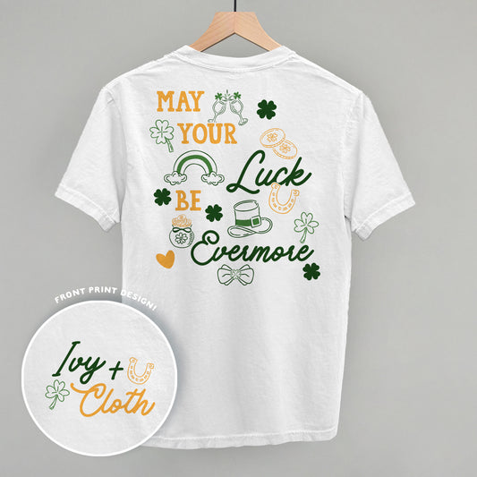May Your Luck Be Evermore (Back Print)
