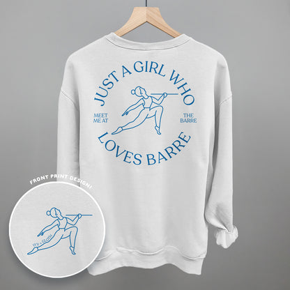 Just A Girl Who Loves Barre (Back Print)
