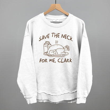 Save The Neck For Me Clark