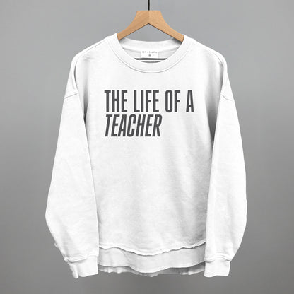 The Life Of A Teacher