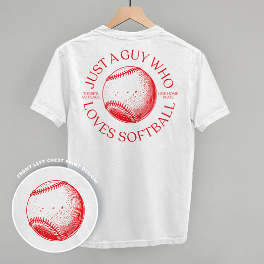 Just A Guy Who Loves Softball (Back Print)