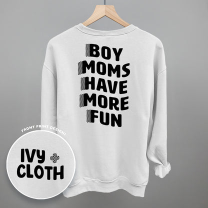 Boy Moms Have More Fun (Back Print)