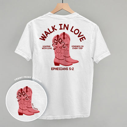 Walk In Love Ephesians 5:2 (Back Print)