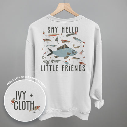 Say Hello To My Little Friends Fish (Back Print)