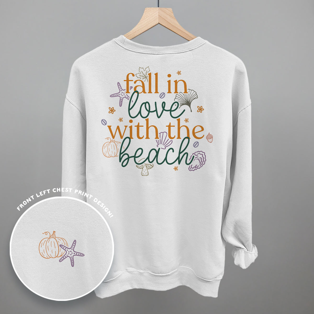 Fall In Love With The Beach (Back Print)