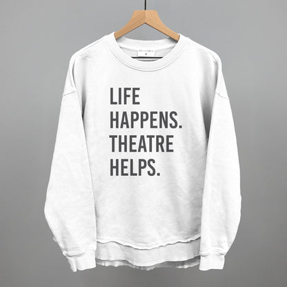 Life Happens Theatre Helps