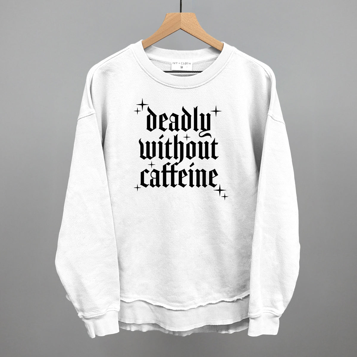 Deadly Without Caffeine
