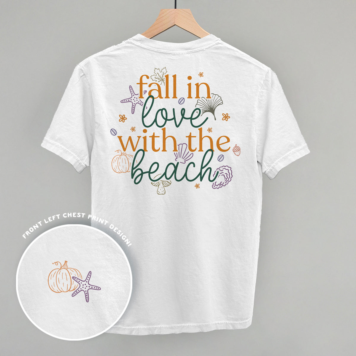 Fall In Love With The Beach (Back Print)