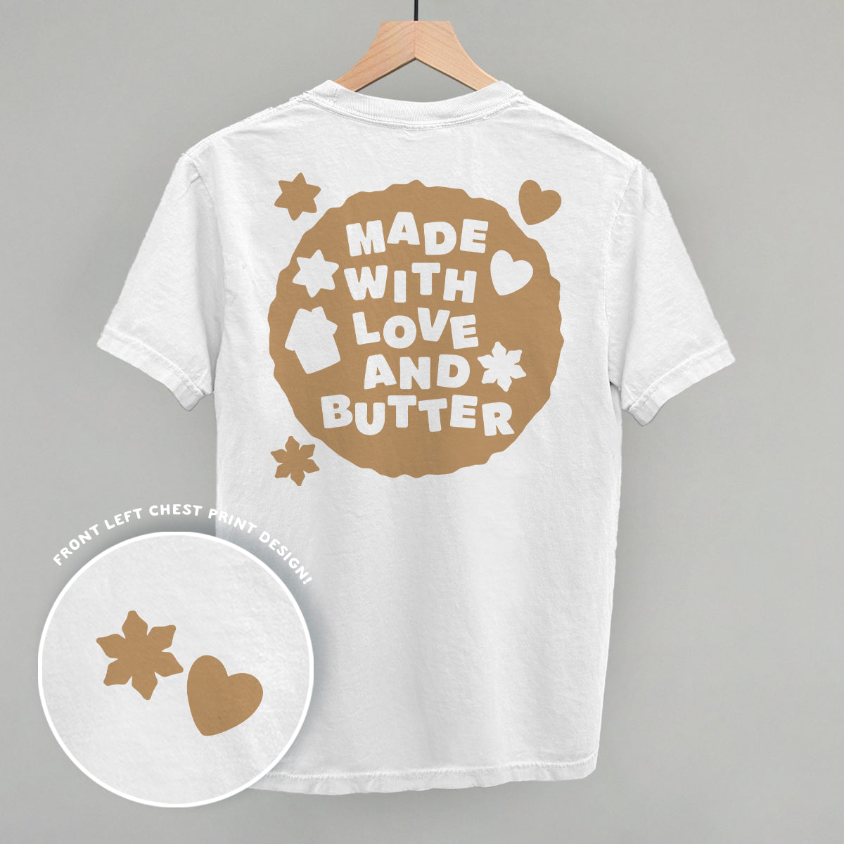 Made With Love And Butter (Back Print)