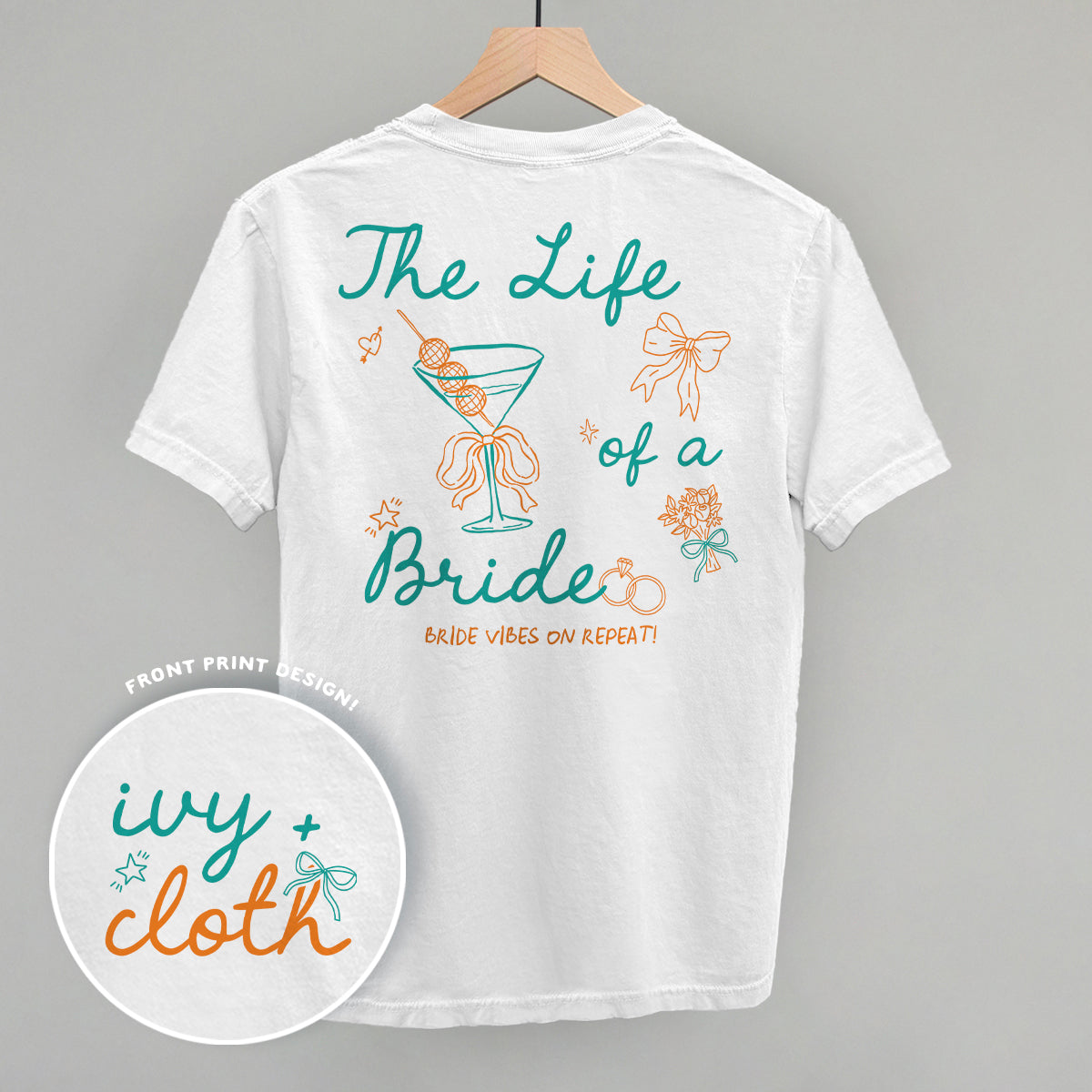 The Life Of A Bride (Back Print)