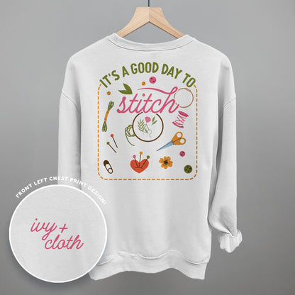It's A Good Day To Stitch (Back Print)