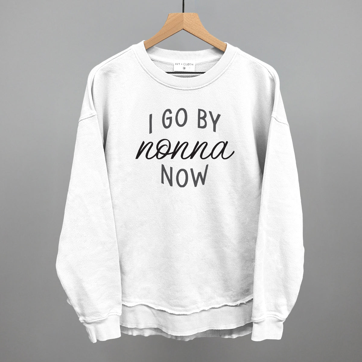 I Go By Nonna Now